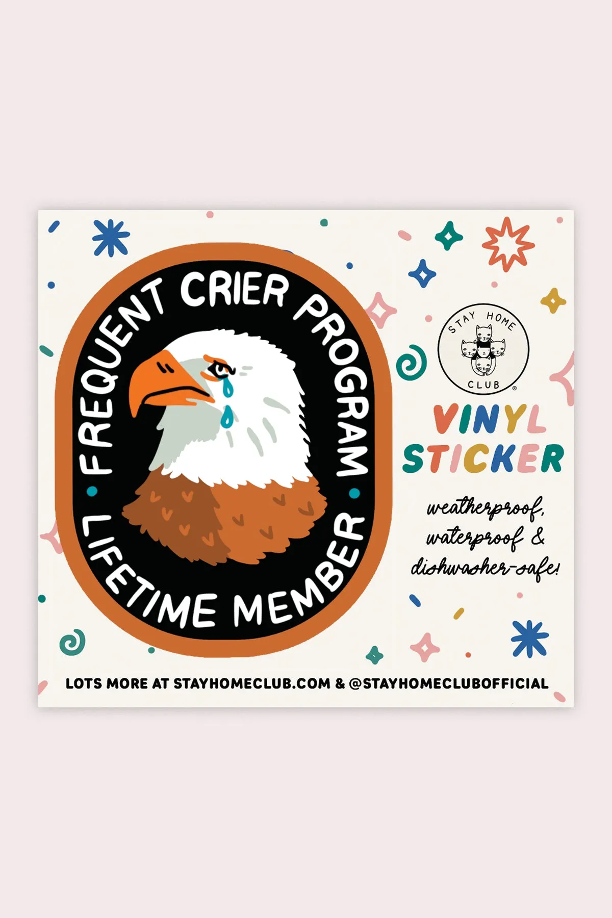 Frequent Crier Vinyl Sticker