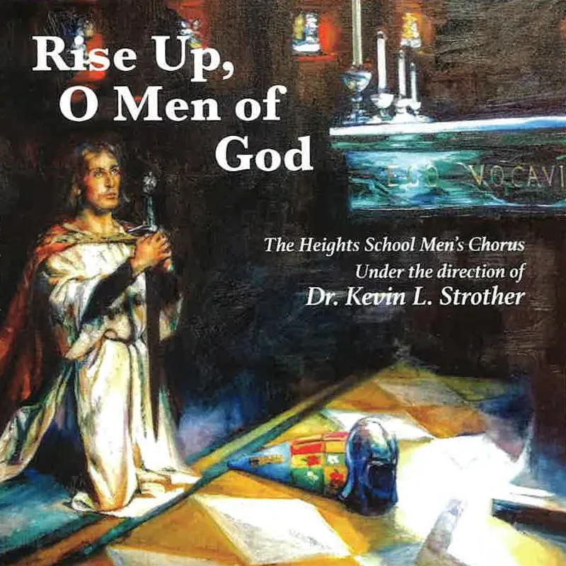 Men's Chorus CD - Rise Up, O Men of God